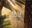 Alula : Oasis d'Arabie